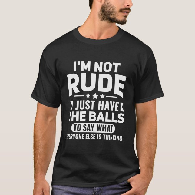 Camiseta I Just Have The Balls To Say W Everyone Else I'M N (Frente)