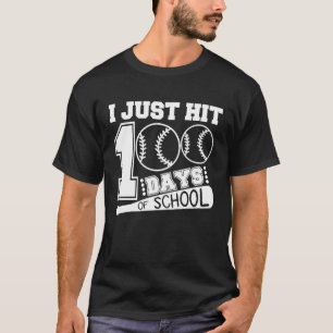 Camiseta I Just Hit 100 Days Baseball Happy 100th Day of Sc
