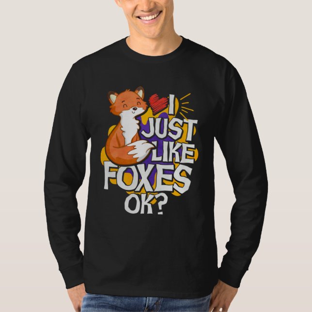 Camiseta I Just Like Foxes Ok (Frente)