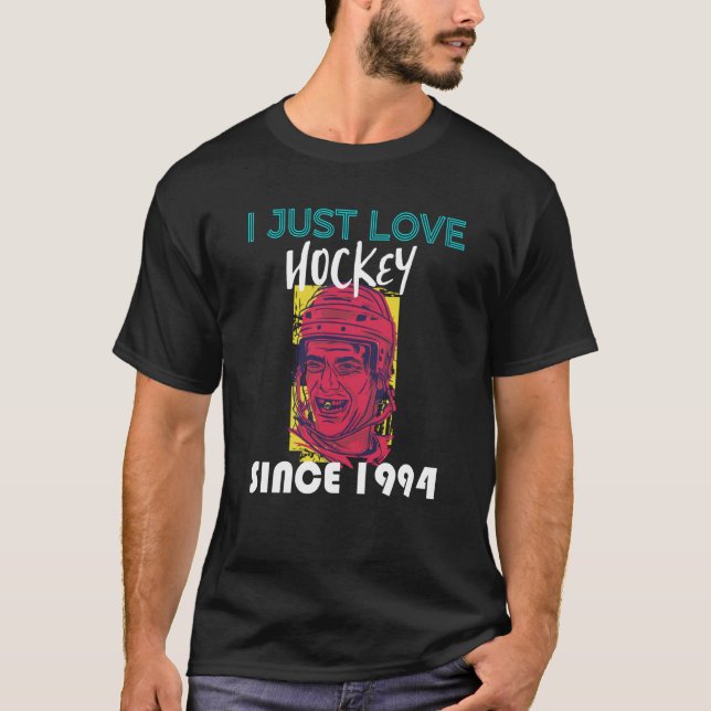 Camiseta I just love hockey since 1994 (Frente)