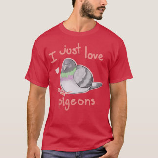 Camiseta I just love pigeons 9