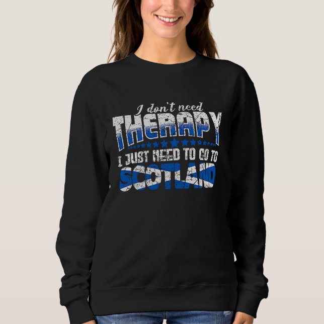 Camiseta I just need to go to Scotland Funny Scotland Flag (Frente)