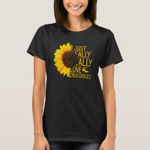 Camiseta I Just Really Love Crocodiles  Women Men Sunflower