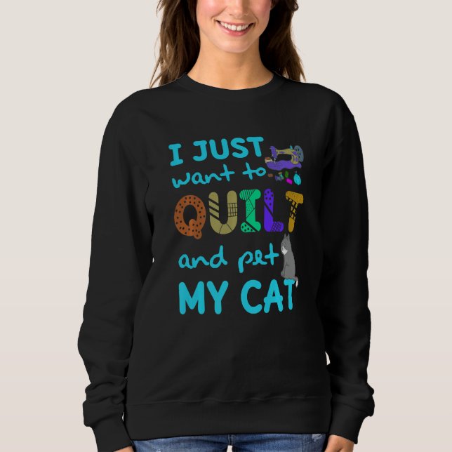 Camiseta I Just Want To Quilt And Pet My Cats Quilting Quil (Frente)