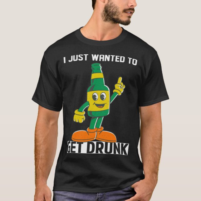 Camiseta I Just Wanted To Get Drunk Beer St Patrick s Day L (Frente)