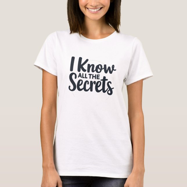 Camiseta I Know All the Secrets – Court Reporter (Frente)