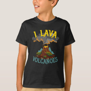 Camiseta I Lava Volcanoes Volcano Geologist