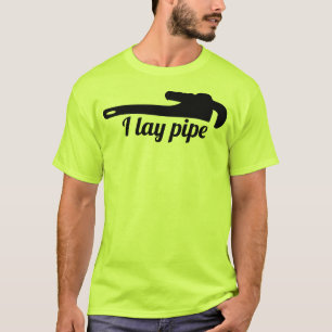 Camiseta I lay pipe