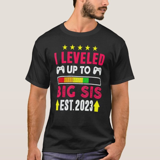 Camiseta I Leveled Up To Big Sis 2023  Gamer Sister 2023 1 (Frente)