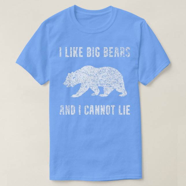 Camiseta I Like Bears Funny Animal Lover Zookeeper Cool Bea (Frente do Design)