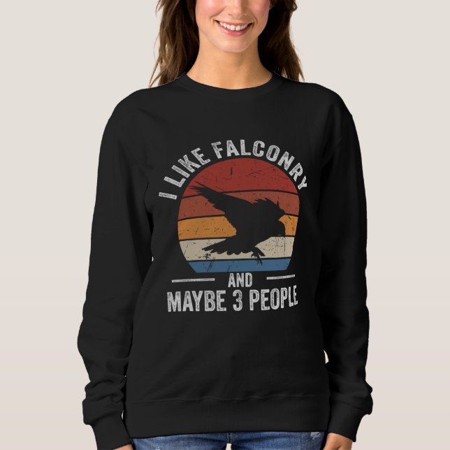 Camiseta I Like Falconry Falconer Hawker Falcon  Hawking (Frente)