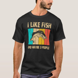 Camiseta I Like Fish And Maybe 3 People Vintage Fishing Fis