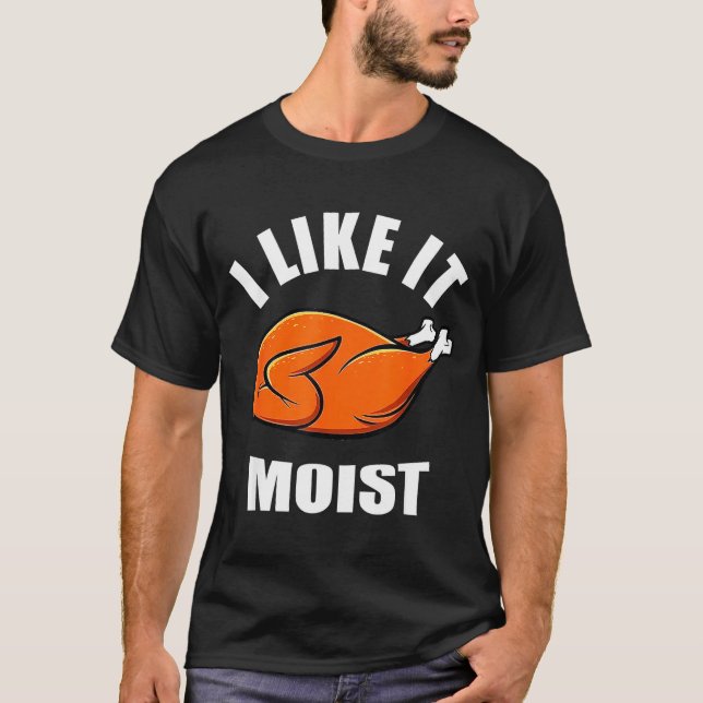 Camiseta I Like It Mois Thanksgiving Costume Turkey Leg Day (Frente)