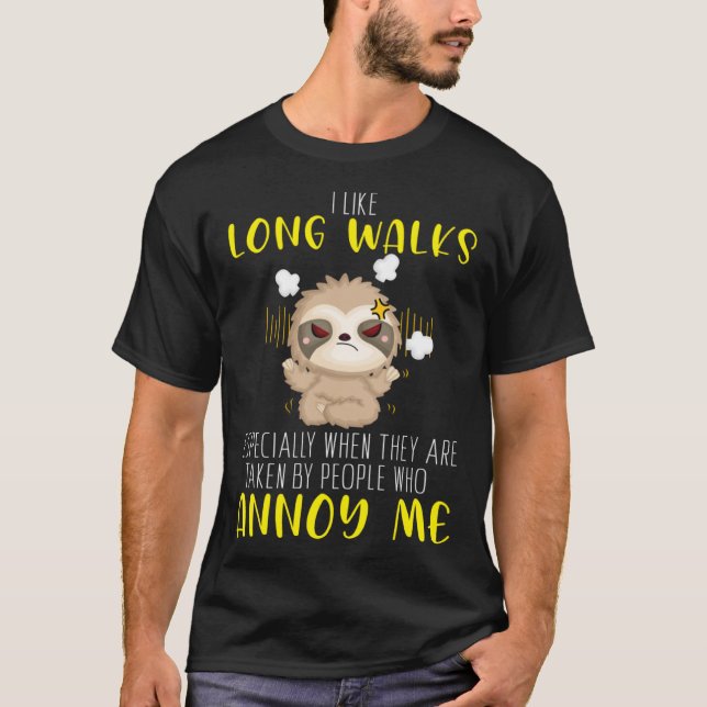 Camiseta I like long walks especially when they are taken l (Frente)