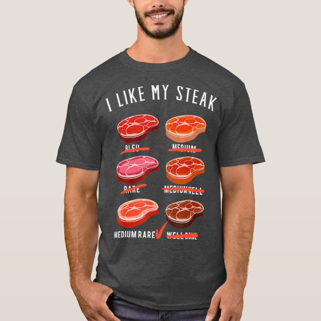 Camiseta I Like My Steak Medium Rare (Frente)