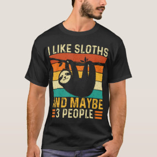 Camiseta I Like Sloths And Maybe 3 People - Wildlife