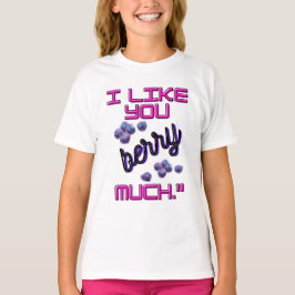 CAMISETA I LIKE YOU BERRY MUCH