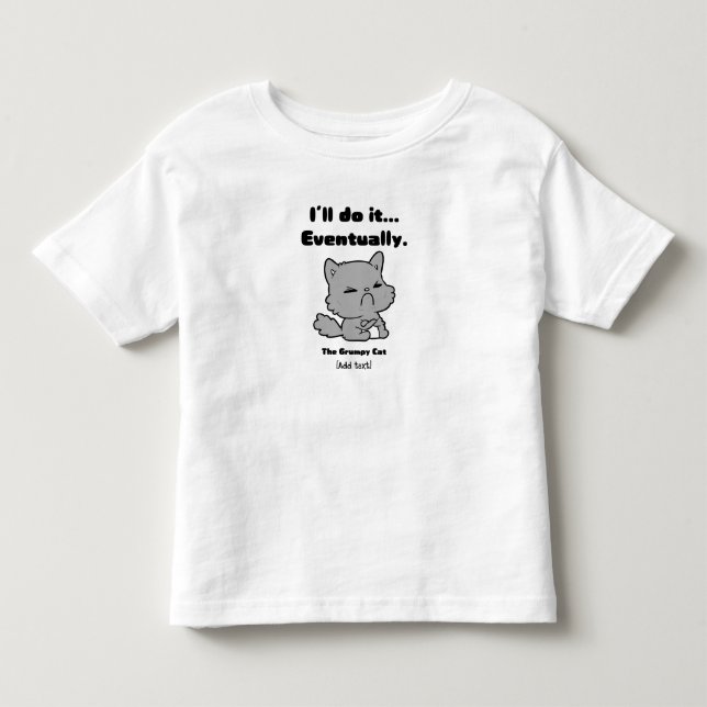 Camiseta I’ll Do It Eventually - Funny Grumpy Cat for Kids (Frente)
