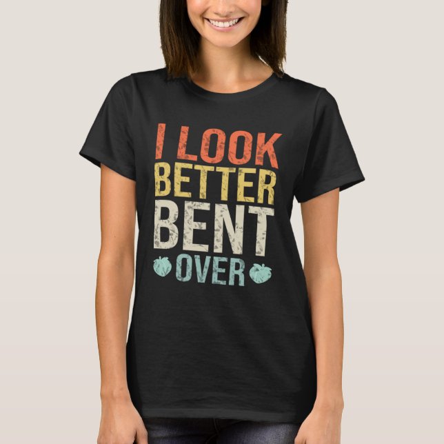 Camiseta I Look Better Bent Over Fitness Workout Peach Boot (Frente)