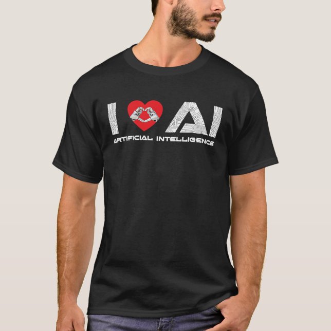 Camiseta I Love AI Artificial Intelligence Tech Science Pro (Frente)