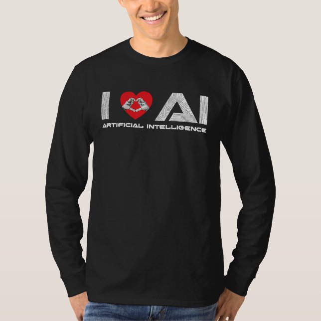 Camiseta I Love AI Artificial Intelligence Tech Science Pro (Frente)