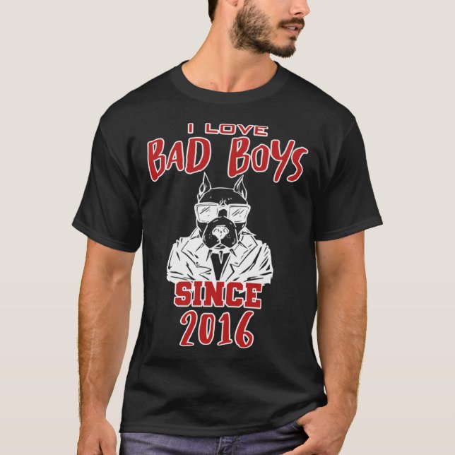 Camiseta I love bad boys since 2016 (Frente)