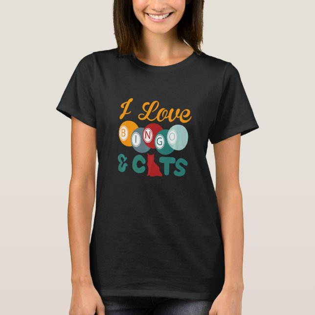 Camiseta I Love Bingo and Cats Cute Animal Bingo  5 (Frente)