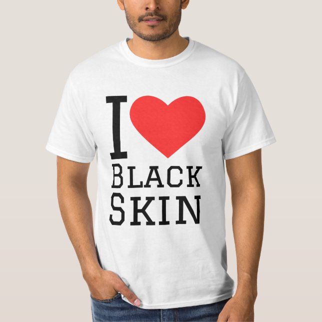 Camiseta I love black skin (Frente)