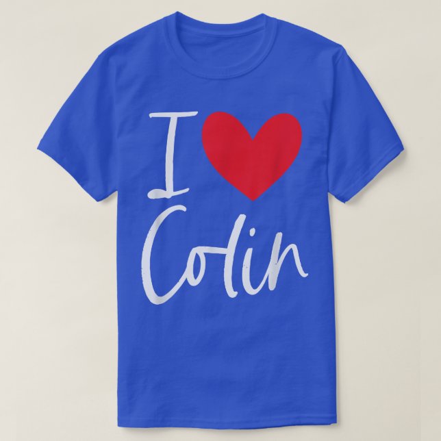 Camiseta I Love Colin Name Personalized Girl Woman BFF Frie (Frente do Design)