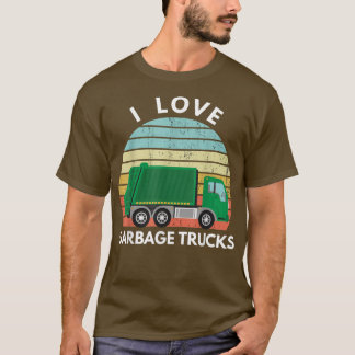 Camiseta I Love Garbage Trucks Funny Garbage Truck Worker S