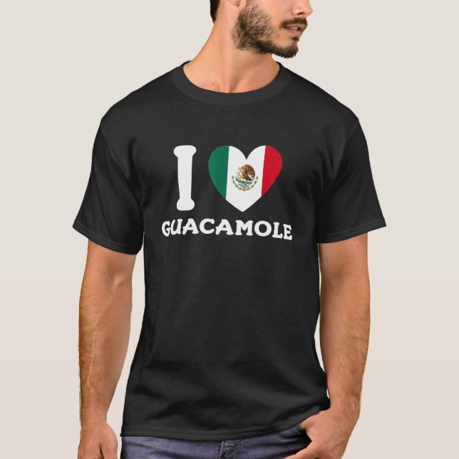 Camiseta I Love Guacamole Mexican Heart Flag Food   (Frente)