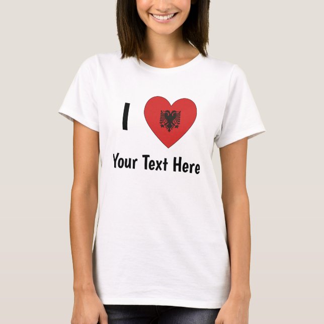 Camiseta I LOVE (Heart Shaped Albanian Flag) Personalizado (Frente)