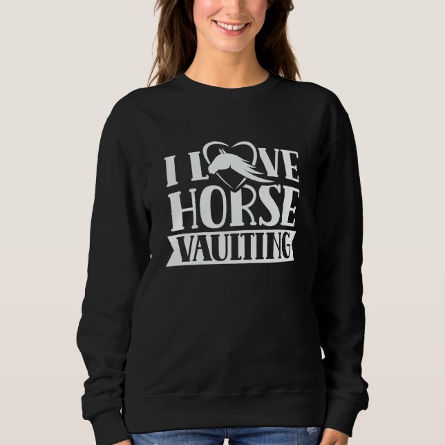 Camiseta I Love Horse Vaulting Hobby Horses Equestrian Vaul (Frente)