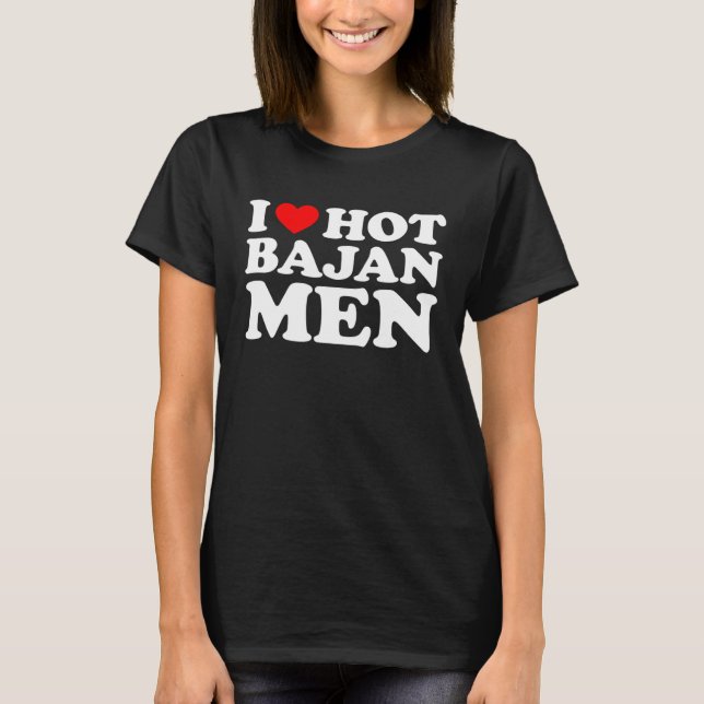 Camiseta I Love Hot Bajan Men (Frente)