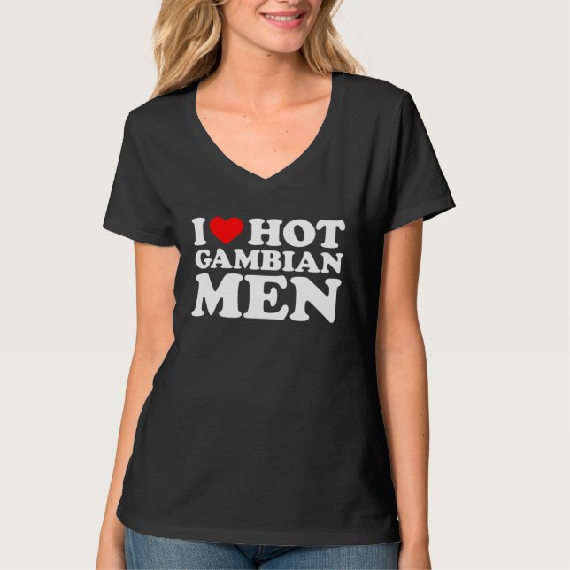 Camiseta I Love Hot Gambian Men (Frente)