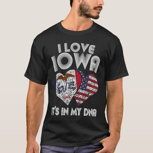 Camiseta I Love IOWA For Proud Iowan DNA State of IOWA Flag (Frente)
