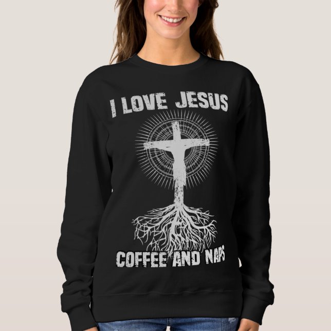 Camiseta I Love Jesus Coffee And Naps I Holy God (Frente)