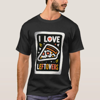 Camiseta I Love Leftovers Kitchen Food Practical Cook -