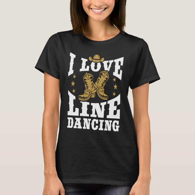 Camiseta I Love Line Dancing Line Dance (Frente)