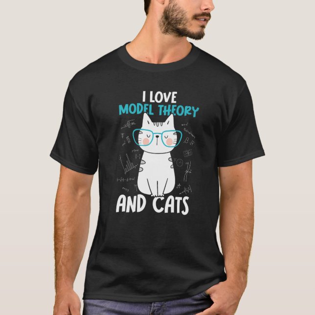 Camiseta I Love Math and Cats   Model Theory  1 (Frente)