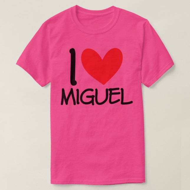 Camiseta I Love Miguel Name Personalized Men Guy BFF Friend (Frente do Design)