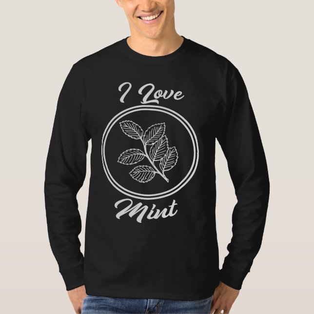 Camiseta I Love Mint Cooking Essential Oil For Chefs (Frente)