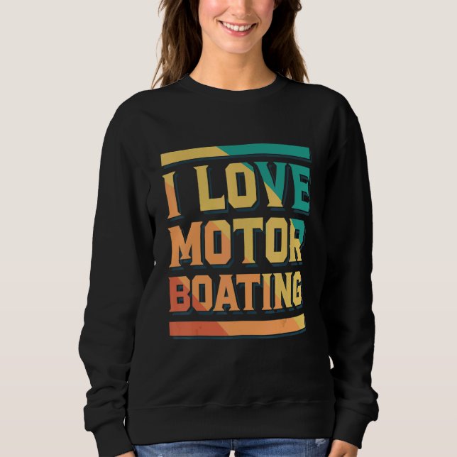 Camiseta I Love Motor Boating Captain Boating (Frente)