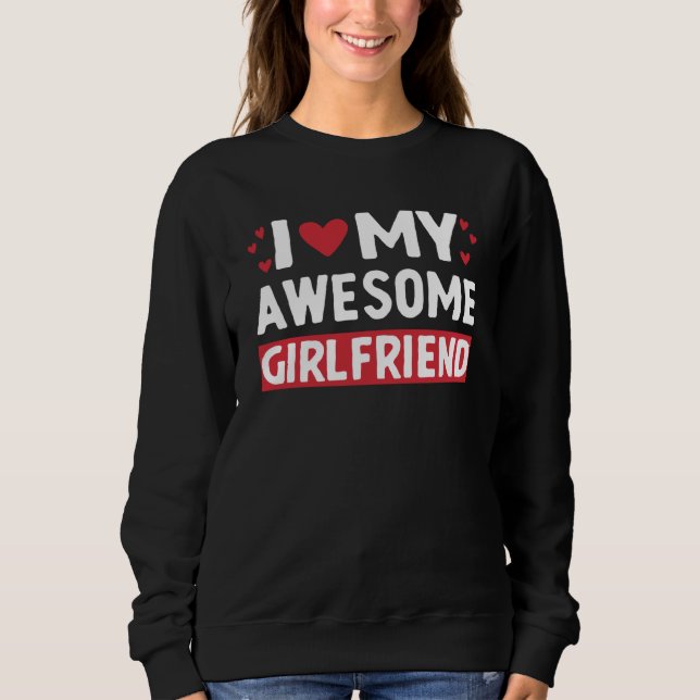 Camiseta I Love My Awesome Girlfriend Valentine Day For Men (Frente)