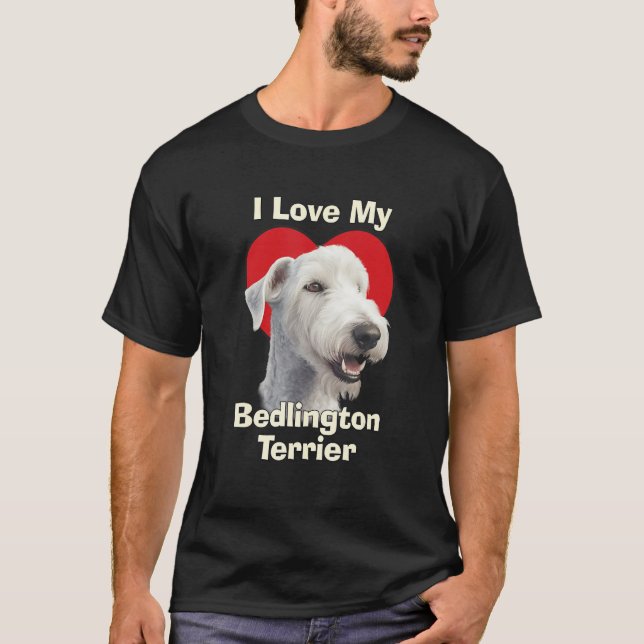 Camiseta I Love My Bedlington Terrier Puppy Dog (Frente)
