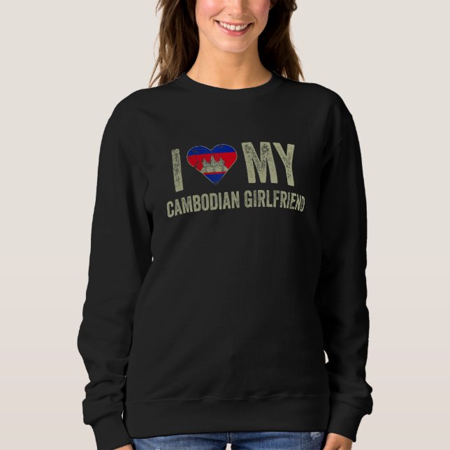 Camiseta I Love My Cambodian Girlfriend Cambodia Flag  Boyf (Frente)