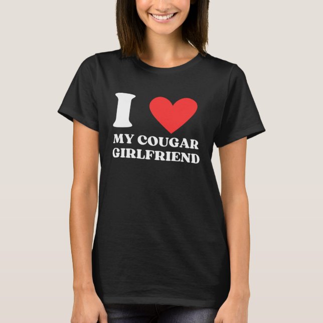Camiseta I Love My Cougar Girlfriend I Heart My Cougar Gf (Frente)