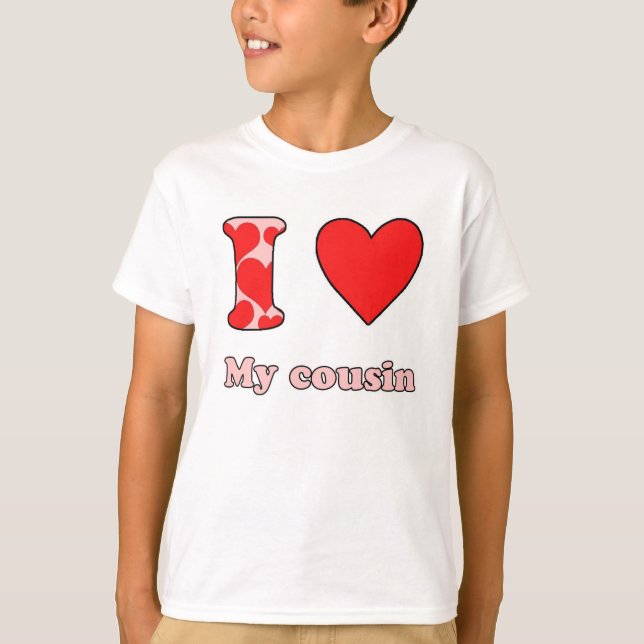 Camiseta I love my cousin (Frente)