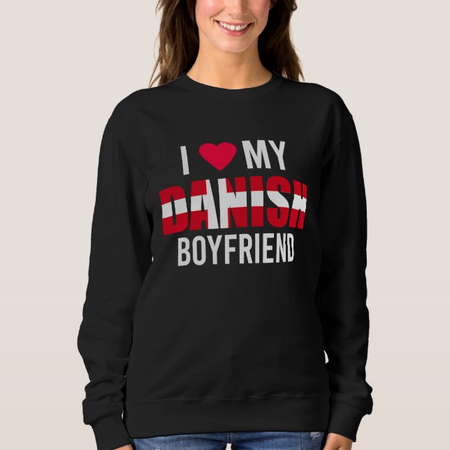 Camiseta I Love My Danish Boyfriend Valentines Day (Frente)