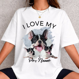 Camiseta I Love My Dog Custom Photo Pet Cat Personalized